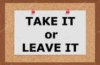 اصطلاح معروف «take it or leave it»