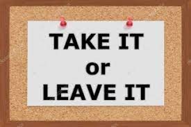 اصطلاح معروف «take it or leave it»